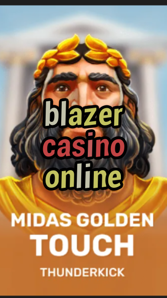 blazer casino online-3xn3u5udepyz9m9w5iat.com